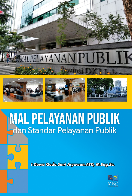 Mal Pelayanan Publik dan Standar Pelayanan Publik