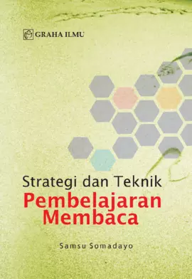 Strategi dan Teknik Pembelajaran Membaca