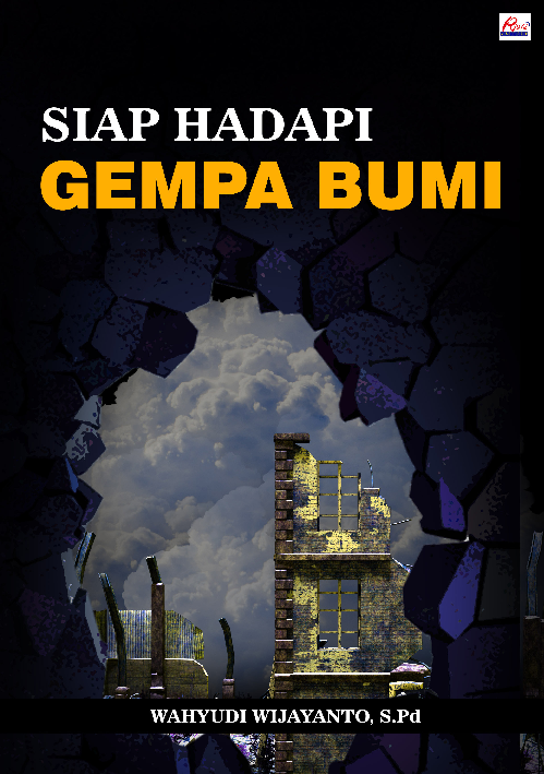 Siap Hadapi Gempa Bumi