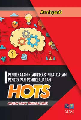 Pendekatan Klarifikasi Nilai Dalam Penerapan Pembelajaran HOTS(Higher Order Thinking Skills)