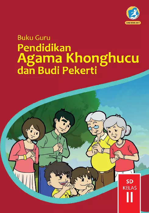 Pendidikan Agama Khonghucu dan Budi Pekerti; Guru 2017 Kelas 02 SD