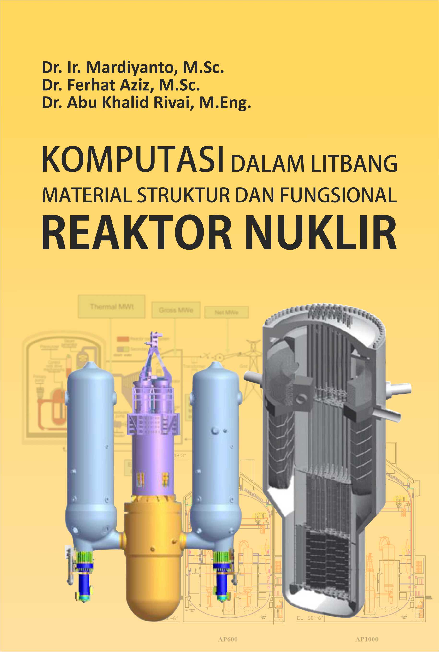 Komputasi Dalam Litbang Material Struktur Dan Fungsional Reaktor Nuklir