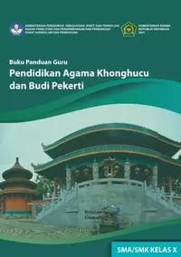 Buku Guru Pendidikan Agama Khonghucu dan Budi Pekerti Kelas 10 SMA/SMK