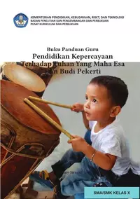 Buku Guru Pendidikan Kepercayaan Terhadap Tuhan Yang Maha Esa Dan Budi Pekerti Kelas 10 SMA/SMK