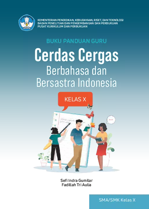 Buku Guru Cerdas Cergas Berbahasa dan Bersastra Indonesia Kelas 10 SMA/SMK