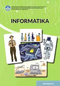 Buku Siswa Informatika Kelas 10 SMA