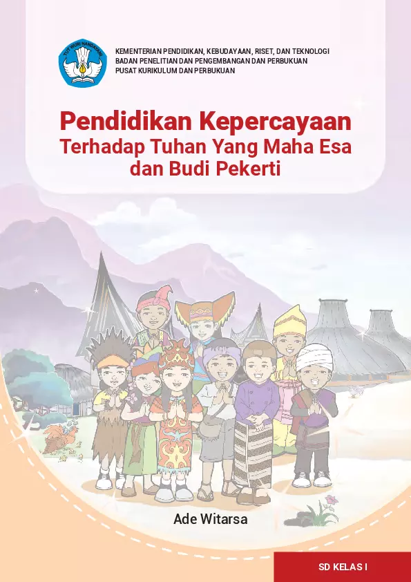Buku Siswa Pendidikan Kepercayaan Terhadap Tuhan Yang Maha Esa dan Budi Pekerti Kelas 1 SD