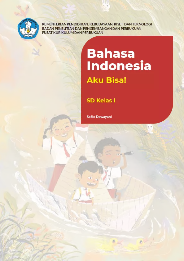Buku Siswa Bahasa Indonesia: Aku Bisa! Kelas 1 SD