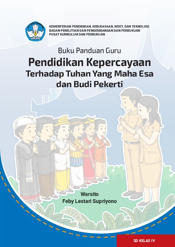 Buku Guru Pendidikan Kepercayaan Terhadap Tuhan Yang Maha Esa dan Budi Pekerti Kelas 4 SD