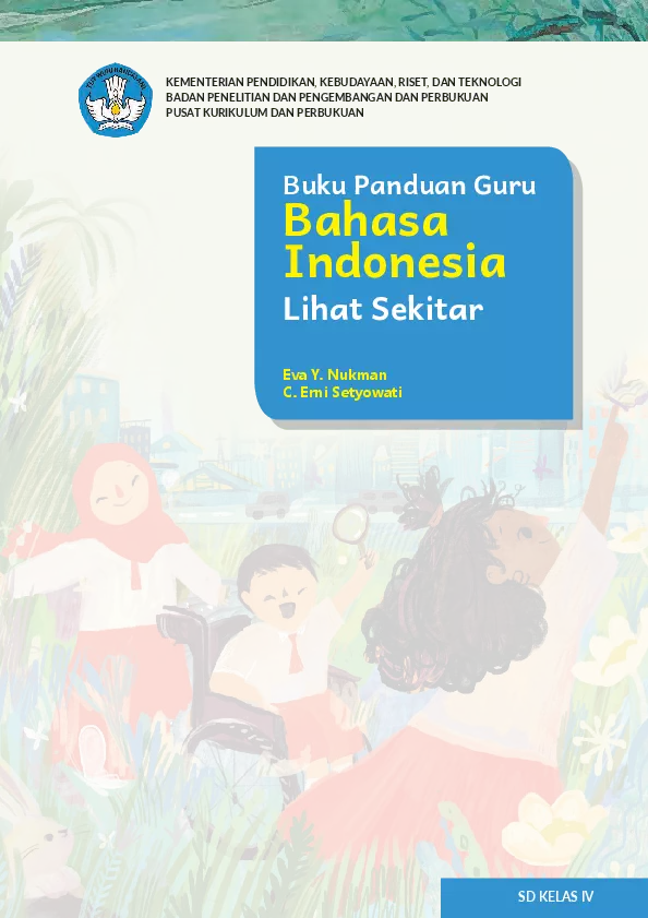 Buku Guru Bahasa Indonesia: Lihat Sekitar Kelas 4 SD