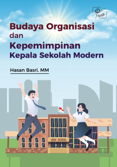 Budaya Organisasi dan Kepemimpinan Kepala Sekolah Modern