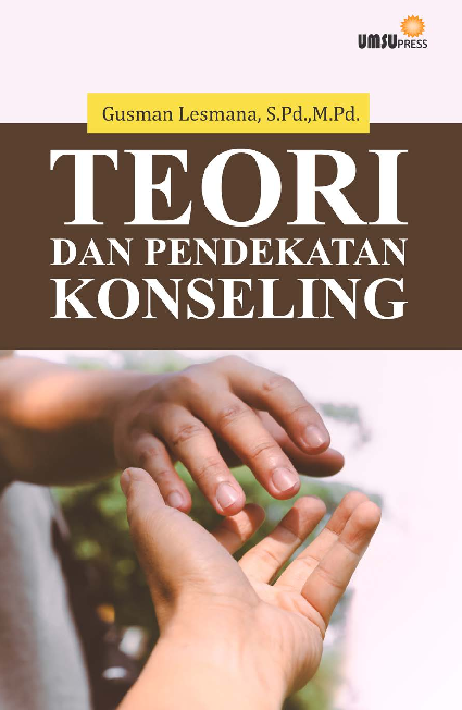 Teori dan Pendekatan Konseling