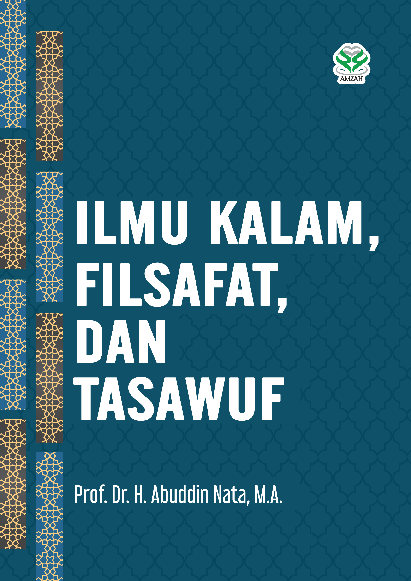 Ilmu Kalam, Filsafat, dan Tasawuf