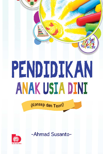 Pendidikan Anak Usia Dini: Konsep dan Teori