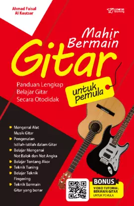 Mahir bermain gitar untuk pemula, panduan lengkap belajar gitar secara otodidak