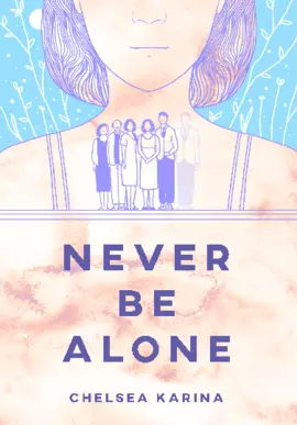Never Be Alone