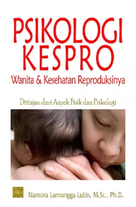 Psikologi Kespro“Wanita & Perkembangan Reproduksinya”Ditinjau Dari Aspek Fisik Dan Psikologinya