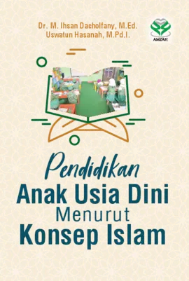 Pendidikan Anak Usia Dini Menurut Konsep Islam