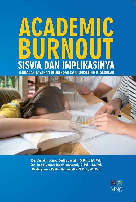 Academic Burnout Siswa dan Implikasinya Terhadap Layanan Bimbingan dan Konseling di Sekolah