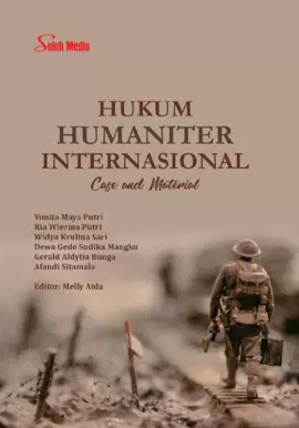 Hukum Humaniter Internasional; Case and Material