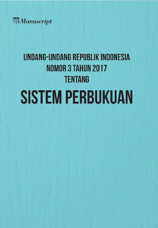 Undang-undang Republik Indonesia Nomor 3 Tahun 2017 Tentang Sistem Perbukuan