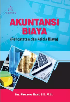 Akuntansi Biaya; (Pencatatan Dan Kelola Biaya)