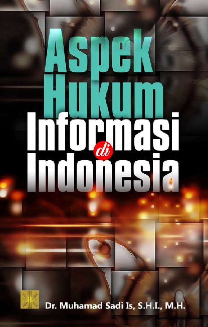 ASPEK HUKUM INFORMASI DI INDONESIA