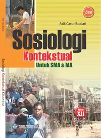 Sosiologi Kontekstual XII Untuk SMA & MA