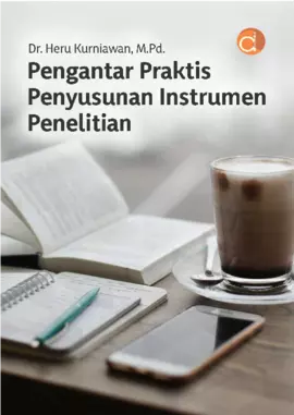 Pengantar Praktis Penyusunan Instrumen Penelitian