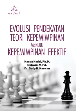 Evolusi Pendekatan Teori Kepemimpinan Menuju Kepemimpinan Efektif