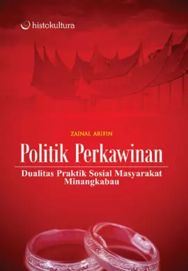 Politik Perkawinan; Dualitas Praktik Sosial 