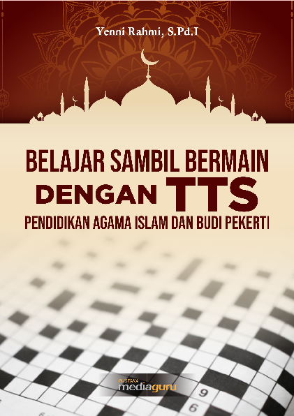 Belajar Sambil Bermain dengan TTS Pendidikan Agama Islam dan Budi Pekerti