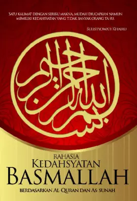 Rahasia Kedahsyatan Basmallah