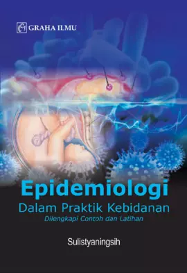 Epidemiologi dalam Praktik Kebidanan