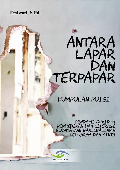 Antara lapar dan terpapar : kumpulan 44 puisi empat tema
