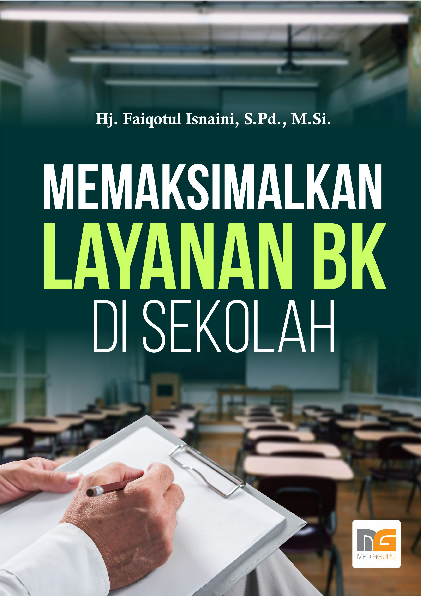 Memaksimalkan Layanan BK di Sekolah