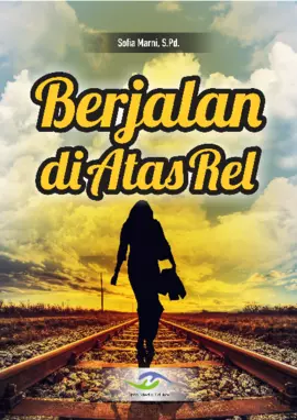 Berjalan di Atas Rel