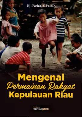 Mengenal Permainan Rakyat Kepulauan Riau
