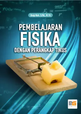 Pembelajaran Fisika dengan Perangkap Tikus