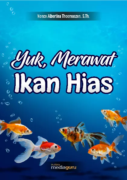 Yuk, Merawat Ikan Hias