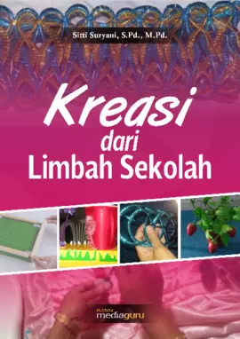 Kreasi dari Limbah Sekolah