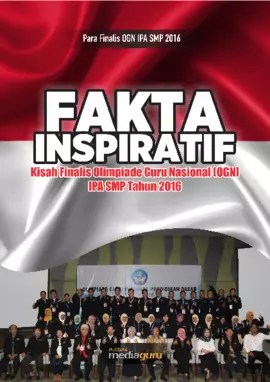 Fakta inspiratif: kisah finalis olimpiade guru nasional (OGN) IPA SMP tahun 2016