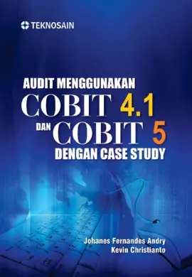 Audit Menggunakan Cobit 4.1 dan Cobit 5 dengan Case Study