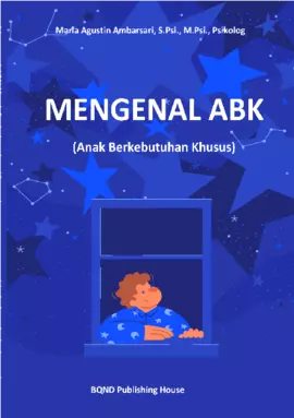 Mengenal ABK (Anak Berkebutuhan Khusus)