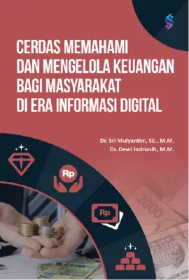 Cerdas Memahami dan mengelolakeuangan bagi masyarakat dI EraInformasi Digital