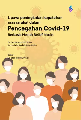 Upaya peningkatan kepatuhan masyarakat dalam pencegahan Covid-19 berbasis Health Belief Model