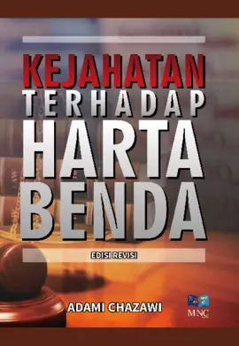 Kejahatan Terhadap Harta Benda Edisi Revisi 