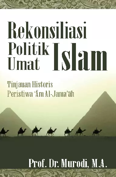 Rekonsiliasi Politik Umat Islam