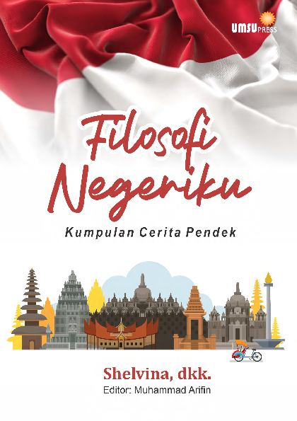 Filosofi Negeriku (Kumpulan Cerita Pendek)