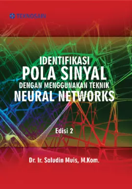 Identifikasi Pola Sinyal dengan Menggunakan Teknik Neural Networks Edisi 2
